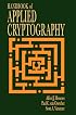 Handbook of Applied Cryptography (Discrete Mathematics and Its Applications)