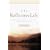 The Reflective Life: Becoming More Spiritually Sensitive to the Everyday Moments of Life (Reflective Living Series)