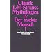 Mythologica IV: Der nackte Mensch: BD 4
