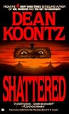 Shattered