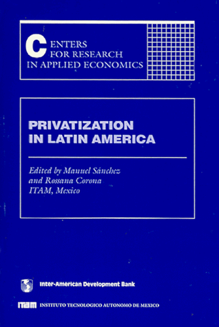 Privatization in Latin America (Inter-American Development Bank)