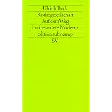 Risikogesellschaft. Auf dem Weg in eine andere Modernevon "Ulrich Beck"