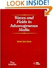 Waves and Fields in Inhomogenous Media (IEEE Press Series on Electromagnetic Wave Theory)