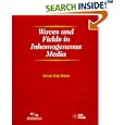 Waves and Fields in Inhomogenous Media (IEEE Press Series on Electromagnetic Wave Theory) by  Weng Cho Chew