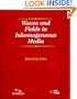 Waves and Fields in Inhomogenous Media (IEEE Press Series on Electromagnetic Wave Theory)