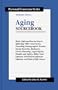 Aging Sourcebook: Basic Information on Issues Affecting Older Americans, (Personal Concerns Series)