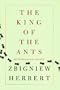 The King of the Ants