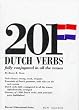 201 Dutch Verbs Fully Conjugated (201 verbs series)