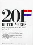 201 Dutch Verbs: Fully Conjugated in...