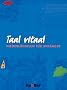 Taal vitaal. Niederl�ndisch f�r Anf�nger: Taal vitaal, Lehrbuch