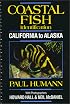 Coastal Fish Identification: California to Alaska