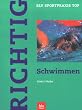 Richtig Schwimmen