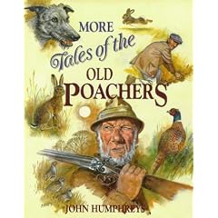 More Tales of the Old Poachers