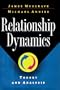 RELATIONSHIP DYNAMICS: Theory and Analysis