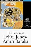  : The Fiction of Leroi Jones/Amiri Baraka (The Library of Black America)