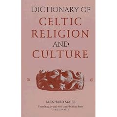Dictionary of Celtic Religion and Culture