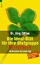 Die Ideal- Di�t f�r ihre Blutgruppe. Rezeptbuch. 150 typgerechte Rezepte.