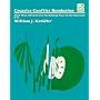 Creative Conflict Resolution (Good Year Education Series)