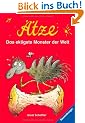 �tze. Das ekligste Monster der Welt