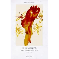 �ber Baselitz. Aufs�tze und Gespr�che 1976-1996