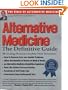 Alternative Medicine : The Definitive Guide