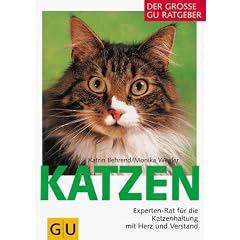 Katzen. Experten- Rat f�r die Katzenhaltung mit Herz und Verstand
