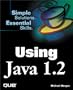 Using Java 1.2 (Using ... (Que))
