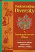 Understanding Diversity: A Learning-as-Practice Primer