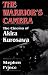The Warriors Camera: The Cinema of Akira Kurosawa