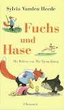 Fuchs und Hase - Sylvia Vanden Heede
