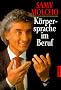 K�rpersprache im Beruf