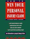 How to Win Your Personal Injury Claim (2nd ed)