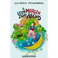 Vom Morgen bis zum Abend