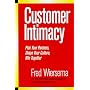 Customer Intimacy: Pick Your Partners, Shape Your Culture, Win Together