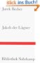 Jakob der L�gner: Roman (Bibliothek Suhrkamp)