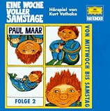 Eine Woche voller Samstage, CD-Audio, Tl.2, Von Mittwoch bis Samstag, 1 CD-Audio - Paul Maar