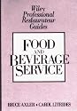 Food and Beverage Service (Wiley Professional Restauranteur Guides)