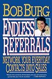 Endless Referrals, Third Edition