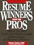 Resume Winners From the Pros: 200 of the Best From the Professional Association of Resume Writers