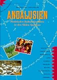 Andalusien - Praktischer Kulturreisef&uuml;hrer in den S&uuml;den Spaniens - Susanne Asal