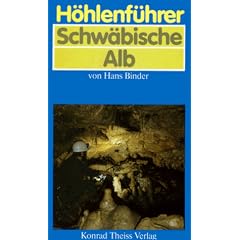 H�hlenf�hrer Schw�bische Alb. H�hlen - Quellen - Wasserf�lle