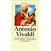 Antonio Vivaldi: Eine Biographie (insel taschenbuch)