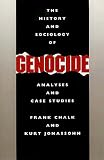 The History and Sociology of Genocide: Analyses and Case Studies