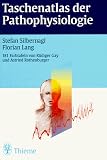 Taschenatlas der Pathophysiologie - Stefan Silbernagl, Florian Lang
