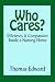 Book Who Cares: Efficiency & Compassion Inside a Nursing Home