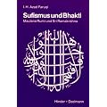 Sufismus und Bhakti: Maulana Rumi und Sri Ramakrishna