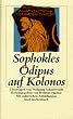 �dipus auf Kolonos (insel taschenbuch)