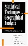 Statistical Techniques in Geographical Analysis, 2nd Edition