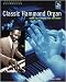 Classic Hammond Organ - Know the Players, Play the Music - Book and CD Package