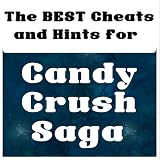 Candy Crush Saga Cheats & Tips